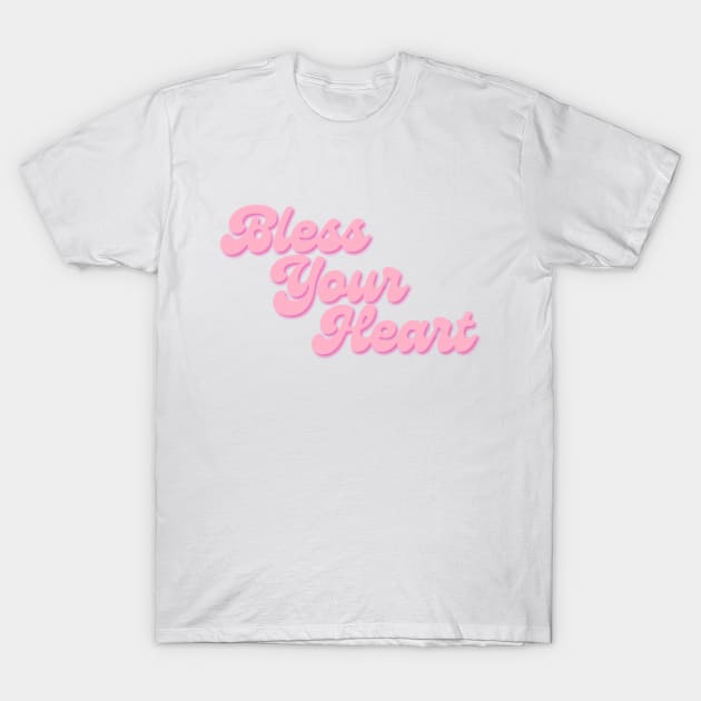 Bless Your Heart T-Shirt by THINK. DESIGN. REPEAT.